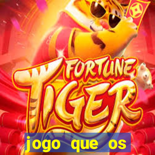 jogo que os famosos jogam para ganhar dinheiro